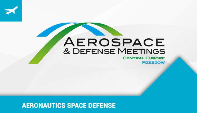 AEROSPACE & DEFENSE MEETINGS CENTRAL EUROPE – RZESZOW